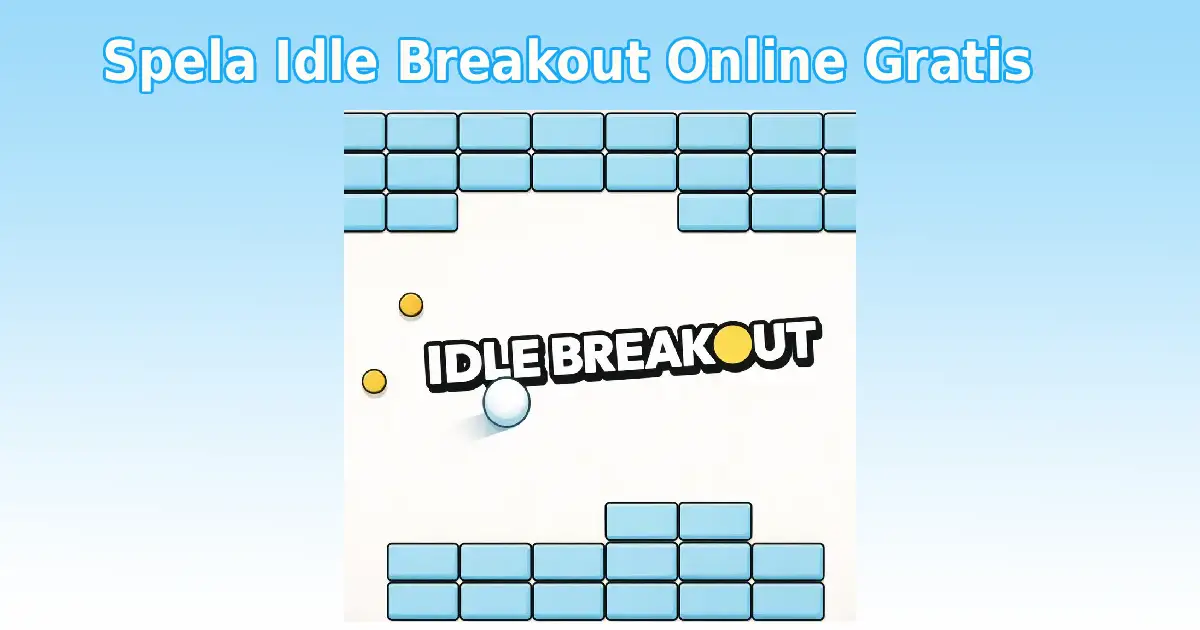 Spela Idle Breakout online gratis